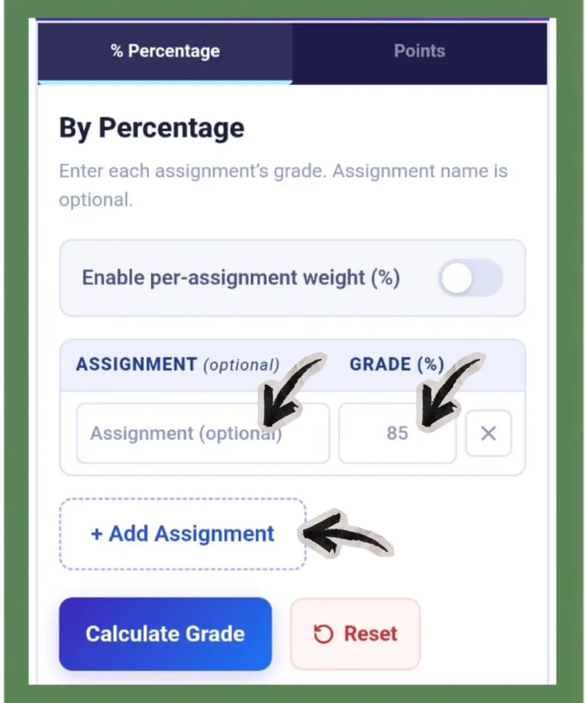 Put assignments and grade percentage in grades-calculator.us