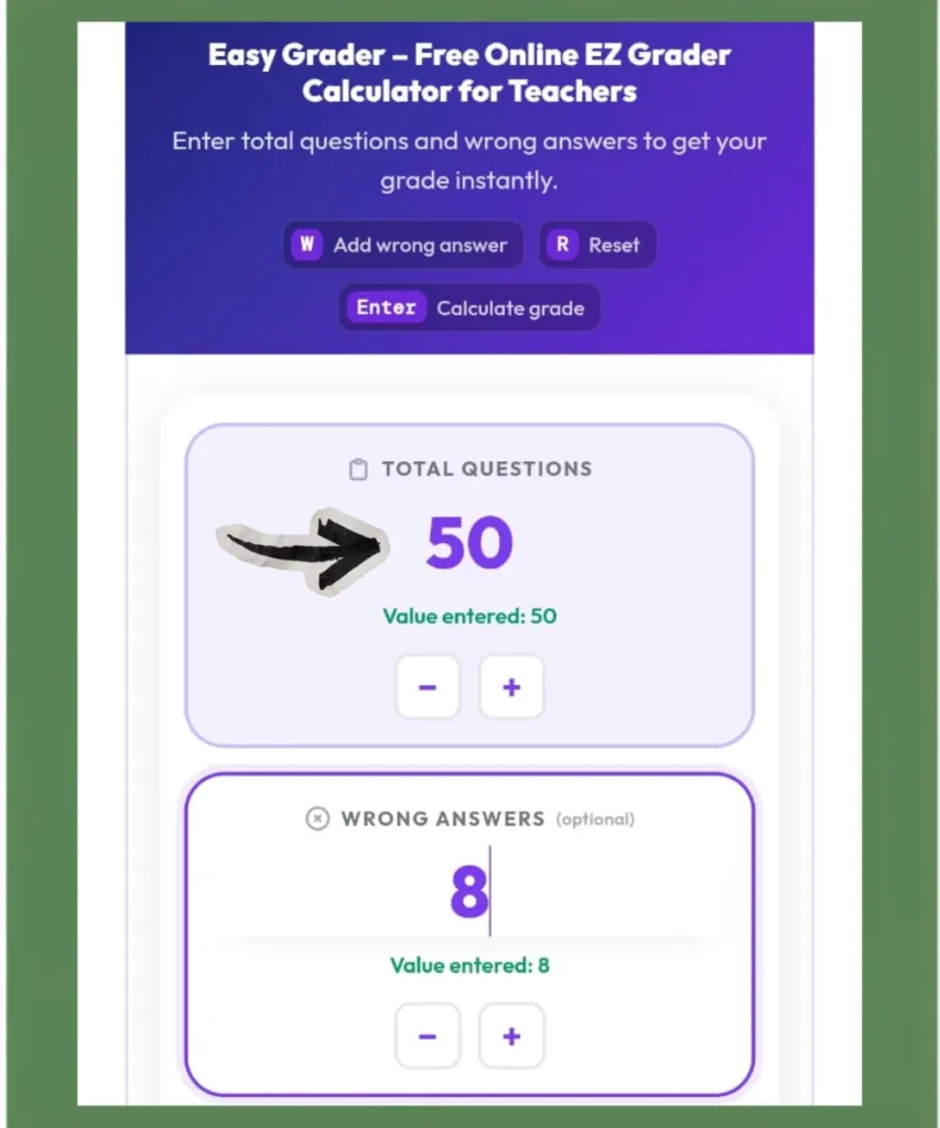 Easy Grader calculator showing Total Questions field with 50 entered and Wrong Answers field with 8, free EZ grader tool for teachers on grades-calculator.us